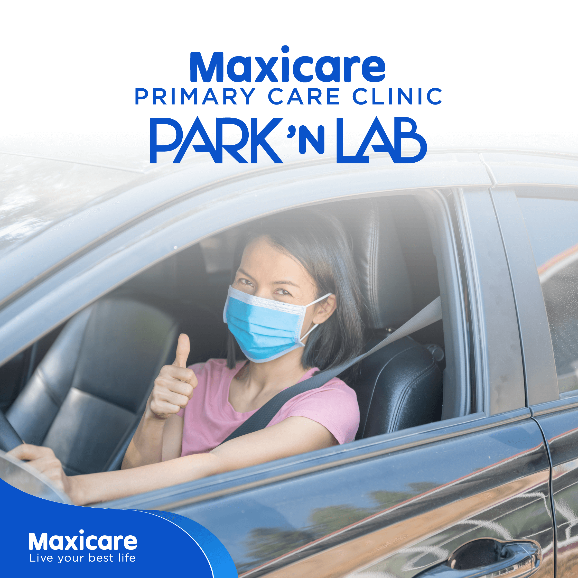 Complete  your lab tests right inside your car with Maxicare Park N Lab!