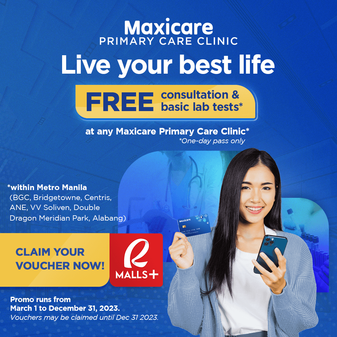 Download RMalls+ App and Claim your One-Day Maxicare Primary Care Clinic E-Voucher