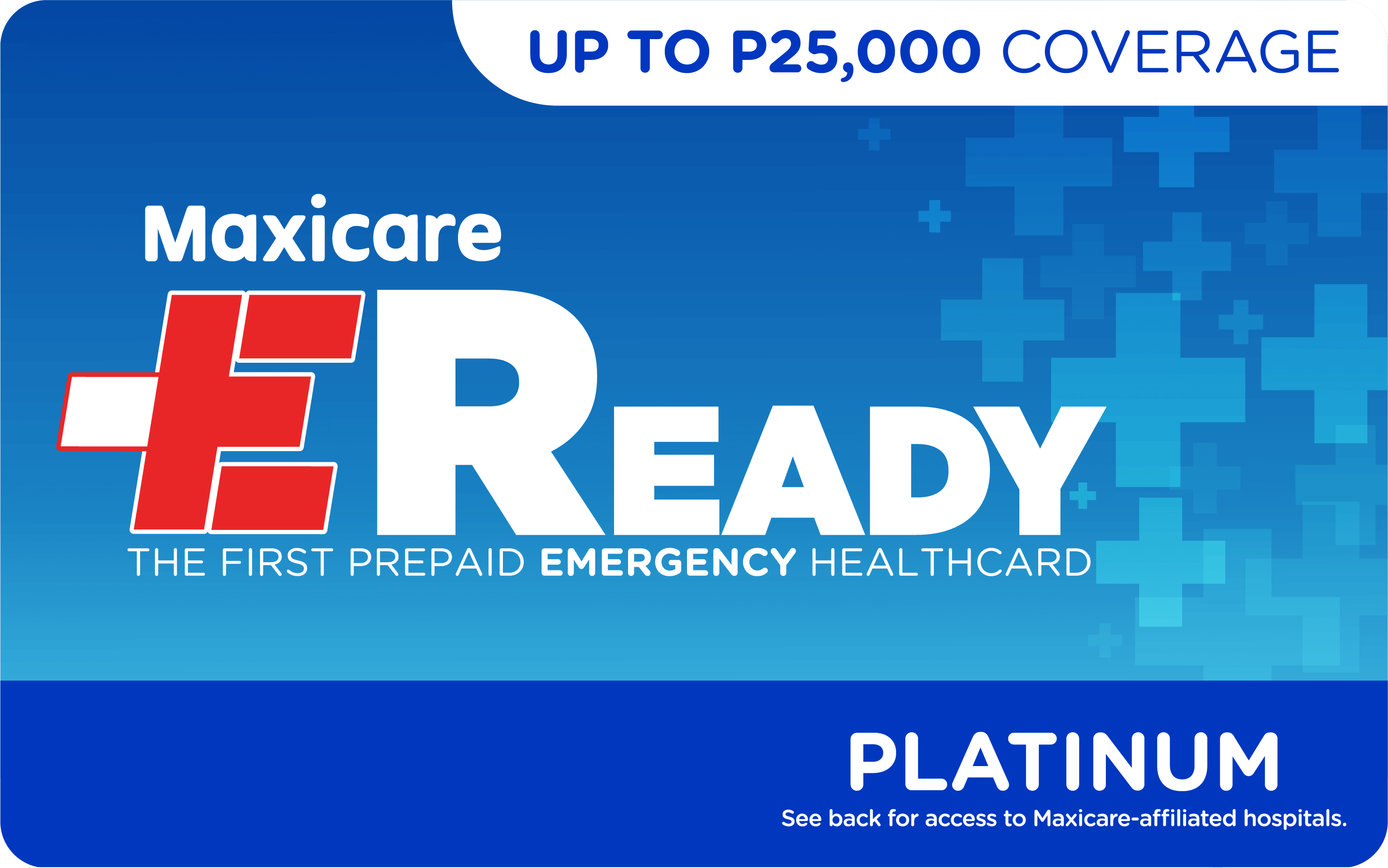 Maxicare eready platinum card